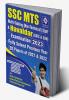 Ssc Mts Multi Tasking Staff & Havaldar Exam 2023: Previous Year Solved Papers Of 2021 & 2022 General Intelligence Reasoning Numerical Aptitude General English General Awareness