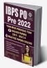 IBPS PO/MT 2022 Preliminary Exams Year wise 11 Previous Year Solved papers (2021 to 2011) + 5 Preliminary Exams Practice papers | IBPS Probationary Officer 2022
