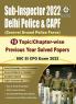 SSC SI CPO Exam 2022: Sub Inspector In Delhi Police & CAPF Topicwise Chapterwise Previous Year Solved Papers