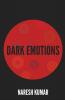 DARK EMOTIONS