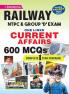 Railway NTPC and Group D Exam One Liner Current Affairs 600 MCQs Complete 1 Year Coverage