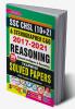 SSC CHSL (10+2) and Stenographer C & D 2017 to 2021 Reasoning (General Intelligence  Reasoning) Yearwise Solved Papers (140 SETS)