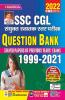 SSC CGL Question Bank - Solved Papers of Previous Years Exams (1999 - 2021)