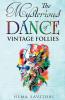 The Mysterious Dance of Vintage Follies