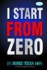 I START FROM ZERO
