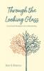Through the Looking Glass: A Journey of Perception and Understanding
