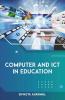 Computer And Ict In Education