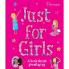 Just For Girls