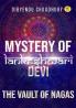 Mystery of Lankeshwari Devi - The Vault of Nagas