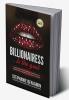 Billionairess .. .is the Goal