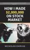 How I made $2000000 In the stock market