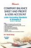 Company Balance Sheet and Profit & Loss Account under Accounting Standards & Schedule III (for the F. Y. 2021-2022)