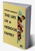 THE LIFE OF A MEDIOCRE FAMILY