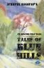 TALES OF BLUE HILLS