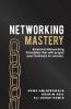 Networking Mastery