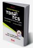 A Practical Approach to T D S & T C S