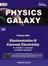 Physics Galaxy 2023 : Vol.3A - Electrostatics & Current Electricity 3rd Edition
