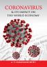 Coronavirus and its impact on the world economy