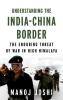 UNDERSTANDING THE INDIA-CHINA BORDER