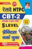 Railway NTPC CBT 2 Stage 2 Main Exam 5 Level Practice Work Book