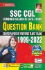 SSC CGL Question Bank Solved Papers Of Previous Years'  Exams 1999- 2022