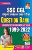 SSC CGL Question Bank (Solved Papers of Previous Years Exams) 1999 to 2022