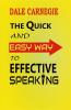 The Quick and Easy Way to Effective Speaking