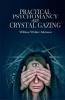 Practical Psychomancy and Crystal Gazing