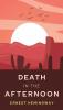 Death in the Afternoon