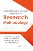 Analytical and Systematic Approach to Research Methodology