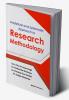 Analytical and Systematic Approach to Research Methodology