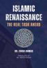 Islamic Renaissance - The Real Task Ahead