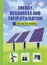 Energy Resources and their Utilisation