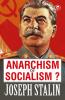 Anarchism or Socialism?