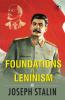 The Foundations of Leninism