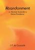 Abandonment; or Absolute Surrender to Divine Providence