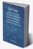 Bad Drains; and How to Test Them: With notes on the ventilation of sewers drains and sanitary fittings and the origin and transmission of zymotic disease