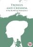 Troilus and Cressida