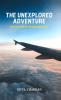 The Unexplored Adventure