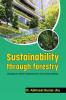 Sustainability Trough Forestry