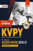 KVPY : Stream SA & SB / SX (Class XI & XII) - 12 Years' Solved Papers 2010 - 2021 by GKP