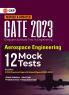 GATE 2023 : Aerospace Engineering - 12 Mock Tests