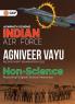 Agnipath Scheme - Indian Air Force : Agniveer Vayu - Non-Science Guide
