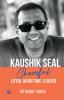 KAUSHIK SEAL: CHEERFUL LOYAL MARITIME LEADER