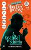 A SCANDAL IN BOHEMIA - THE ADVENTURES OF SHERLOCK HOLMES: WHODUNIT WITH SHERLOCK HOLMES