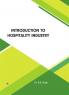 Introduction to Hospitality Industry
