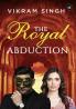 Royal Abduction