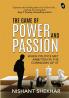 Game of Power and Passion
