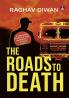 The Roads to Death