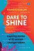 Dare to Shine